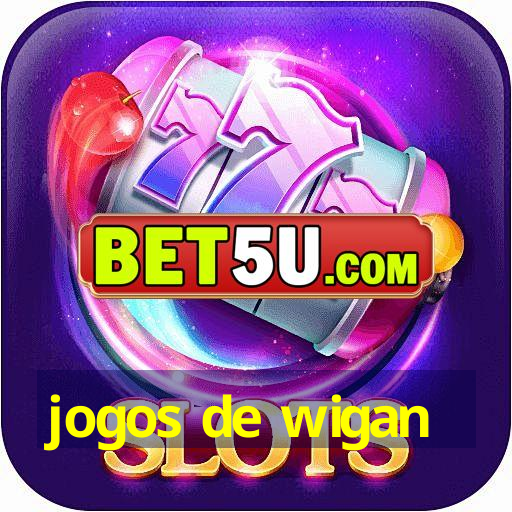 jogos de wigan